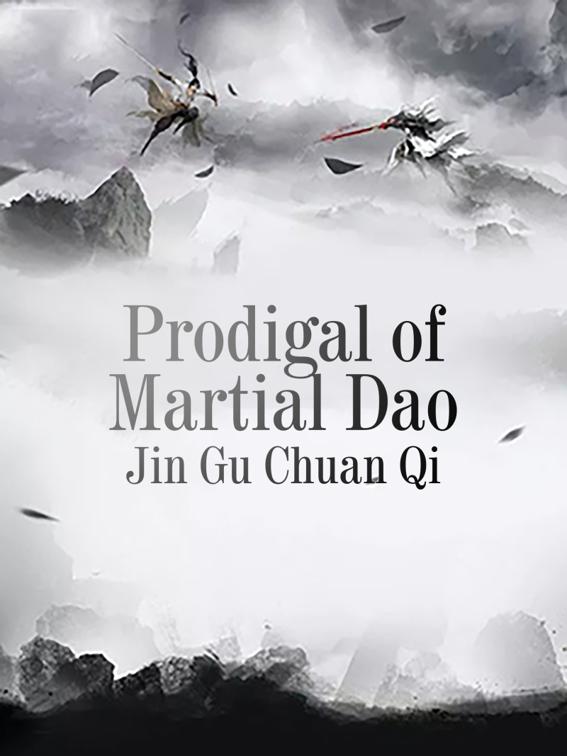 This image is the cover for the book Prodigal of Martial Dao, Volume 2