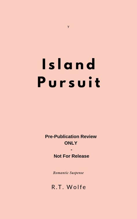 Island Pursuit (The Island Escape Series, Book 2), The Island Escape Series