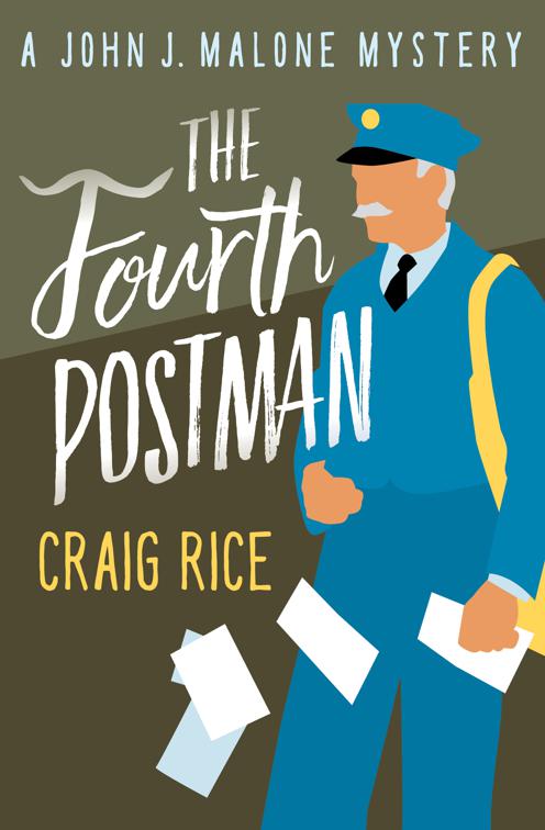 Fourth Postman, The John J. Malone Mysteries