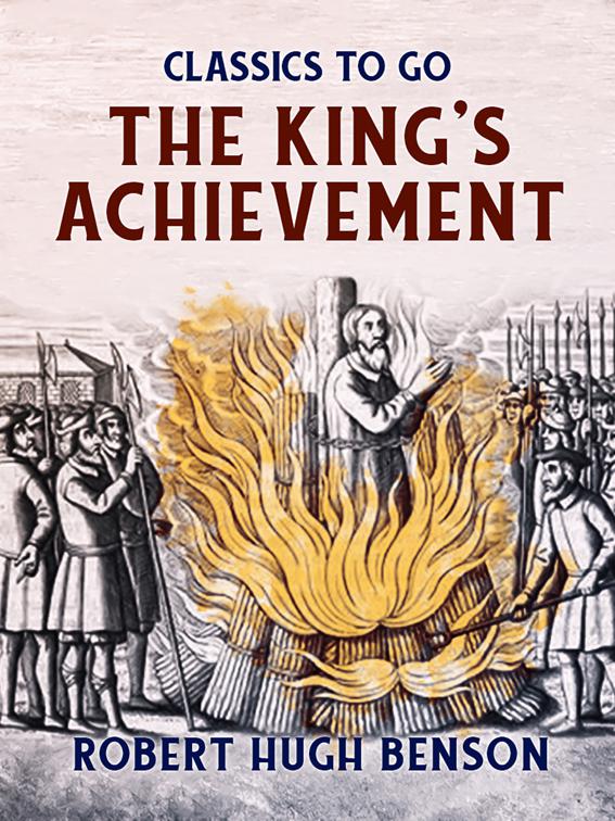 The King&#x27;s Achievement, Classics To Go