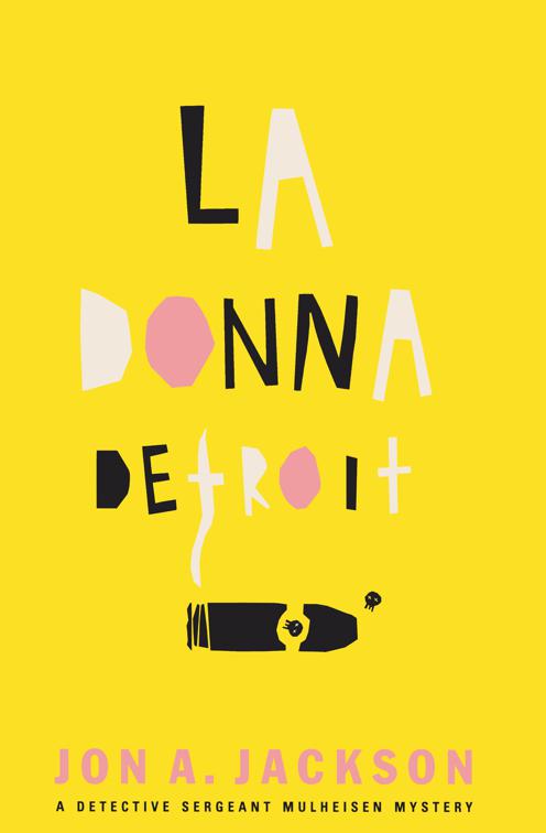 La Donna Detroit, The Detective Sergeant Mullheisen Mysteries