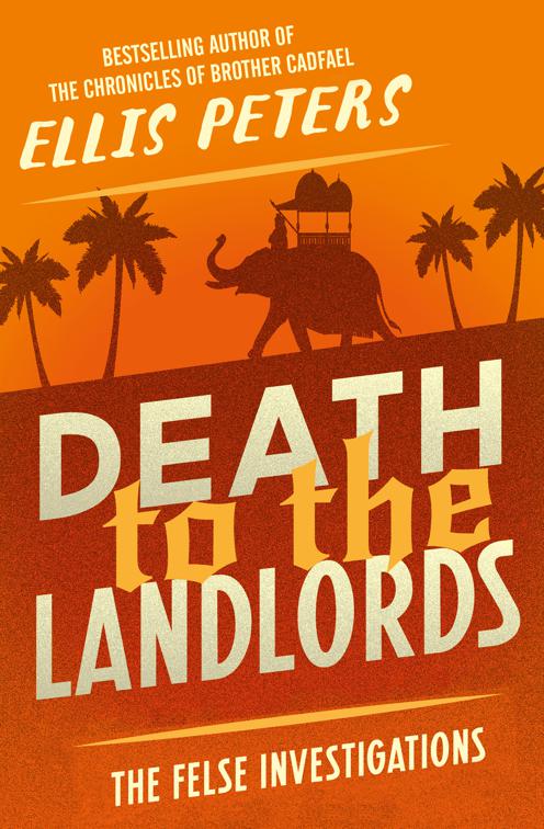 Death to the Landlords, The Felse Investigations