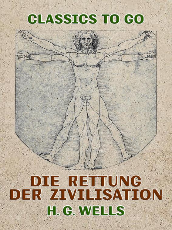 Die Rettung der Zivilisation, Classics To Go