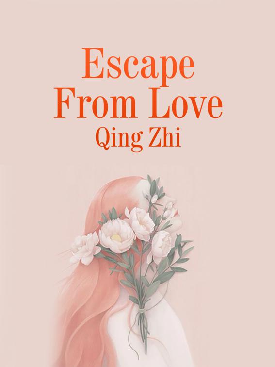 Escape From Love, Volume 1