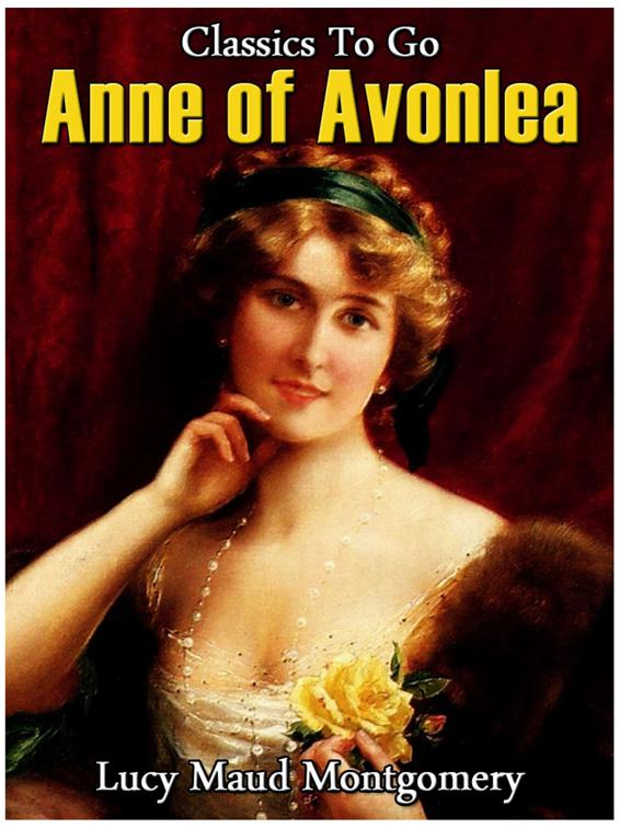 Anne of Avonlea, Classics To Go