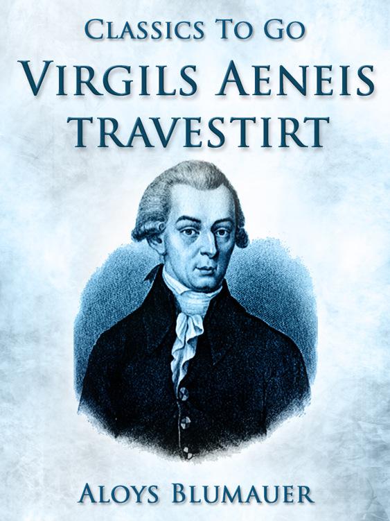 Virgils Aeneis, travestirt, Classics To Go