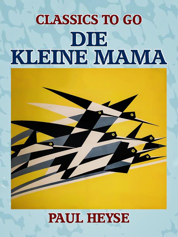 Die kleine Mama, Classics To Go