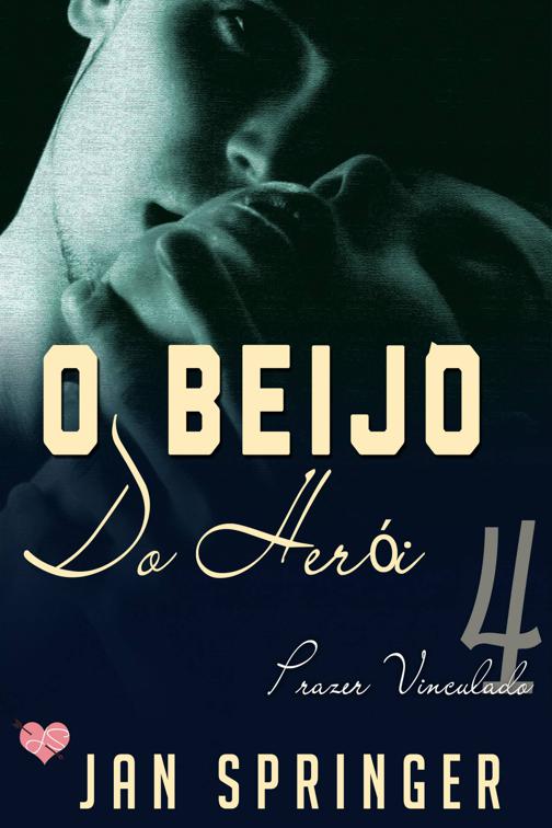 O Beijo do Herói