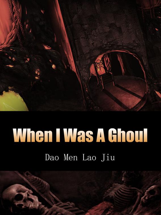 This image is the cover for the book When I Was A Ghoul, Volume 1