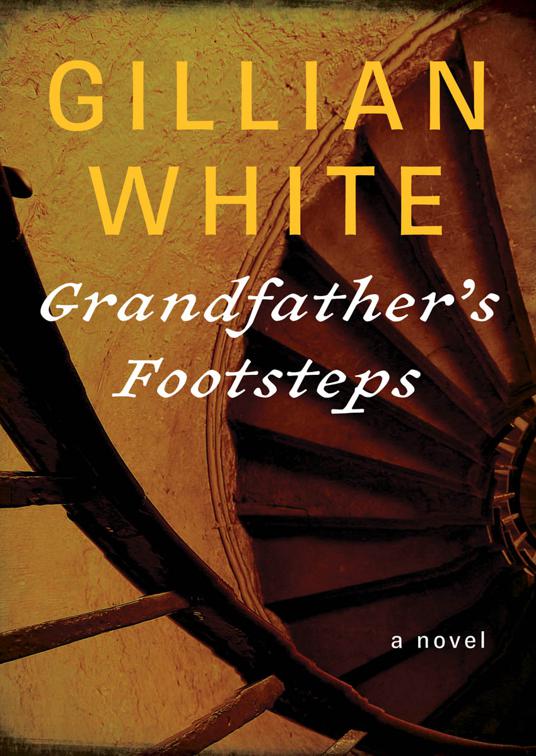 Grandfather&#x27;s Footsteps