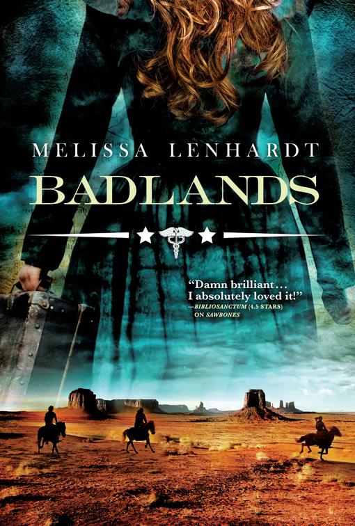 Badlands, Sawbones