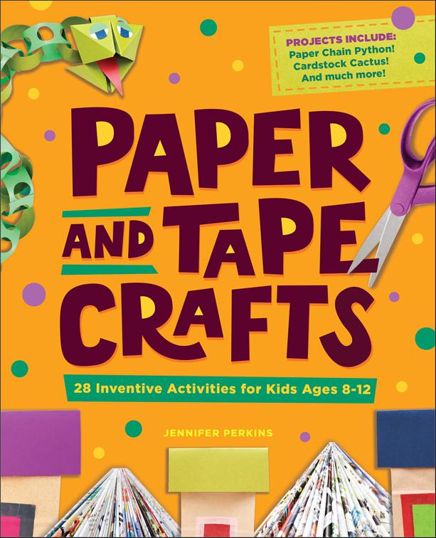 Paper and Tape Crafts