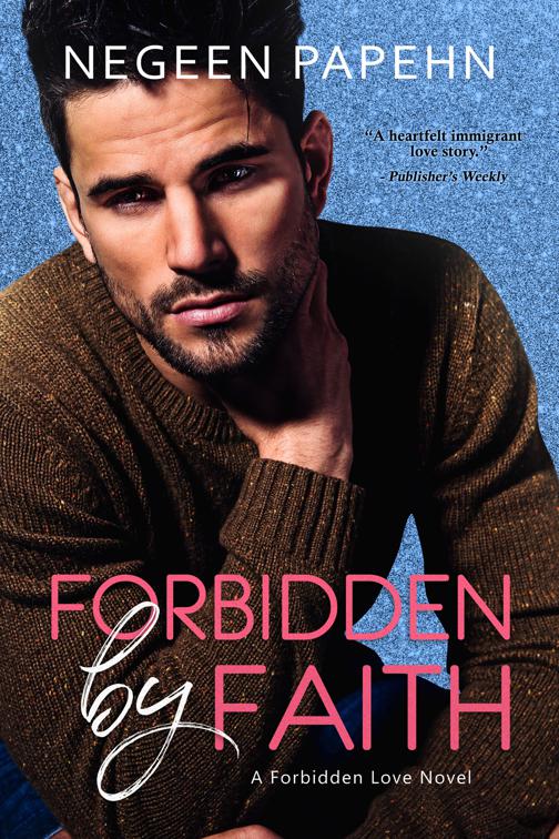 Forbidden by Faith, The Forbidden Love Novels