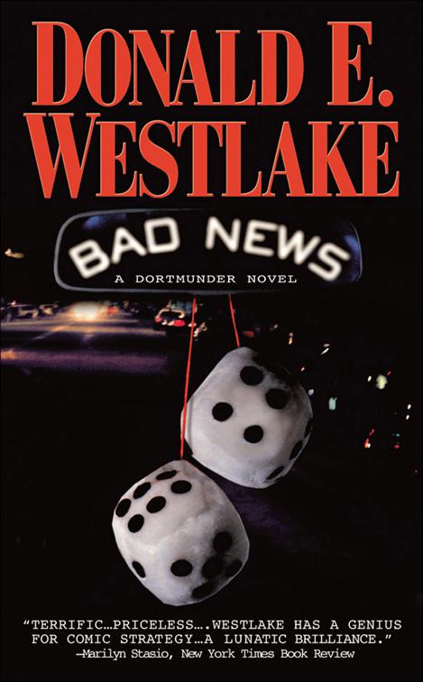 Bad News, The Dortmunder Novels