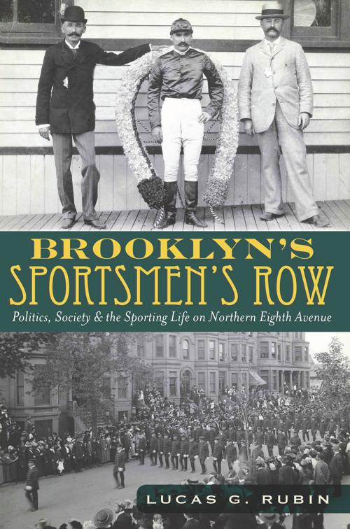 Brooklyn&#x27;s Sportsmen&#x27;s Row