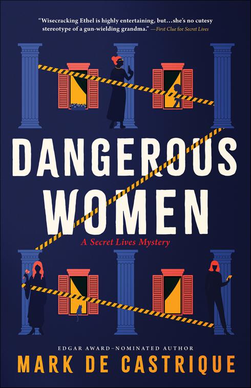 Dangerous Women, Secret Lives