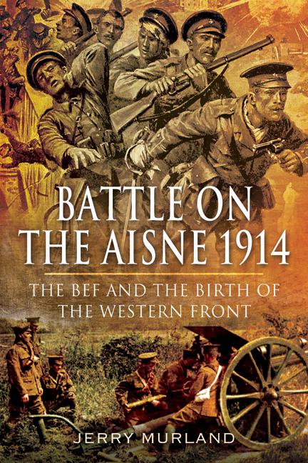 BEF Campaign on the Aisne 1914