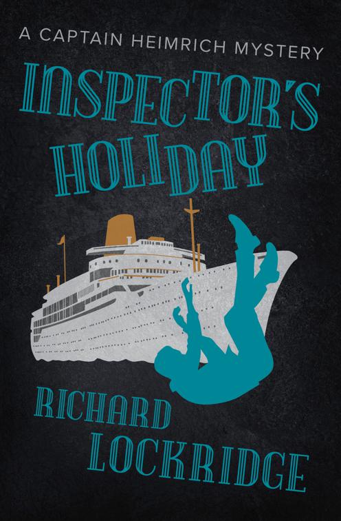 Inspector&#x27;s Holiday, The Captain Heimrich Mysteries