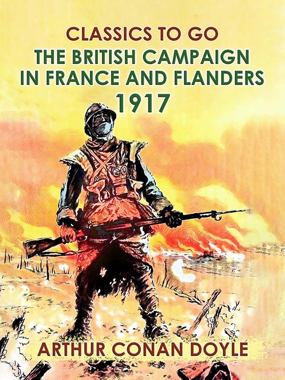 The British Campaign in France and Flanders, 1917, Classics To Go