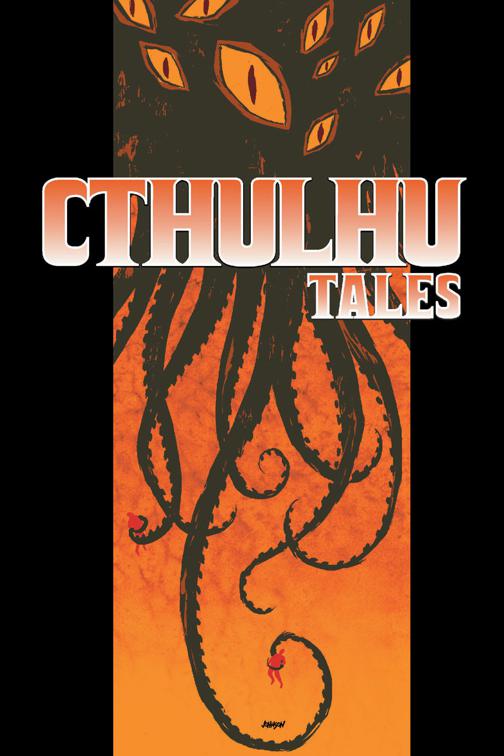 This image is the cover for the book Cthulhu Tales Vol. 1, Cthulhu Tales