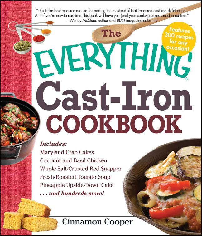 Everything Cast-Iron Cookbook, The Everything Books