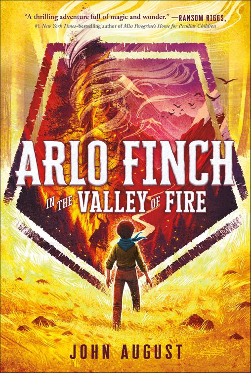 Arlo Finch in the Valley of Fire, Arlo Finch