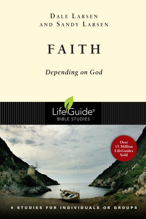 Faith, LifeGuide Bible Studies