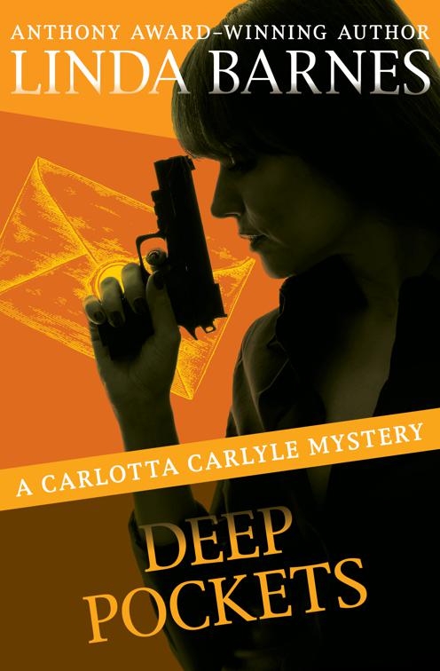 Deep Pockets, The Carlotta Carlyle Mysteries