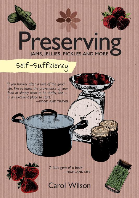 Preserving, Self-Sufficiency