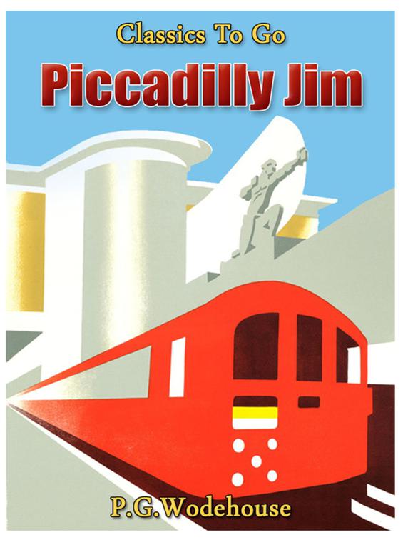 Piccadilly Jim, Classics To Go
