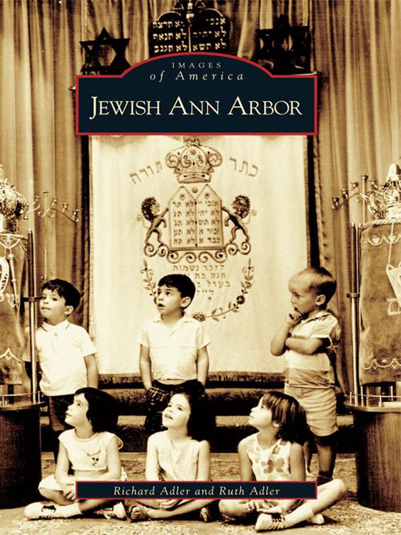 Jewish Ann Arbor, Images of America