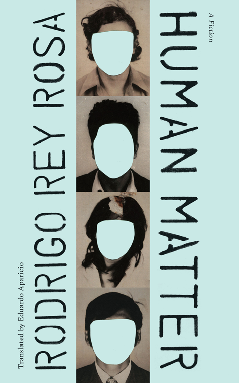 Human Matter, Latin American Literature in Translation