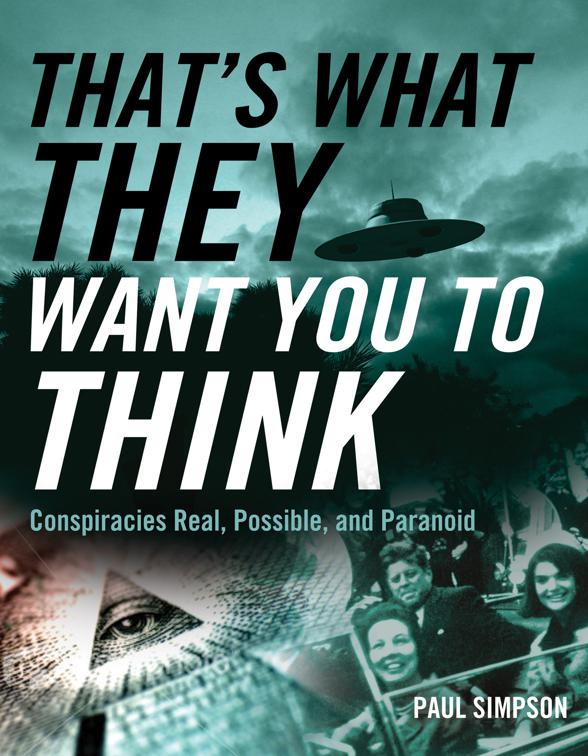 That&#x27;s What They Want You to Think