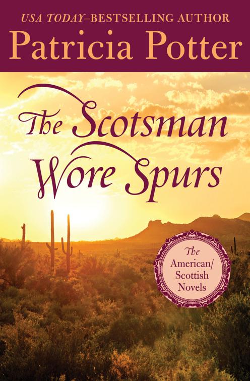 Scotsman Wore Spurs, The American/Scottish Novels