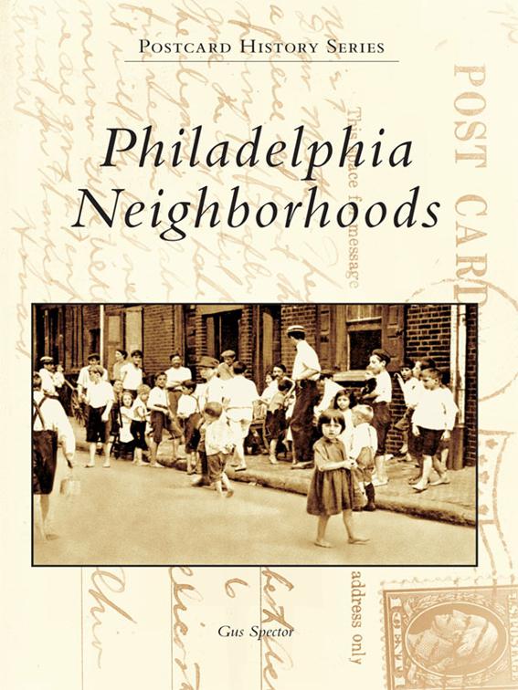 Philadelphia Neighborhoods, Postcard History Series