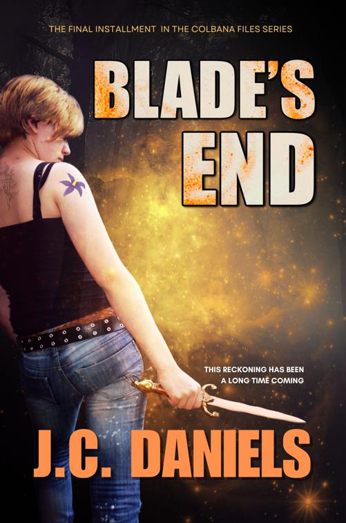 Blade&#x27;s End, The Colbana Files