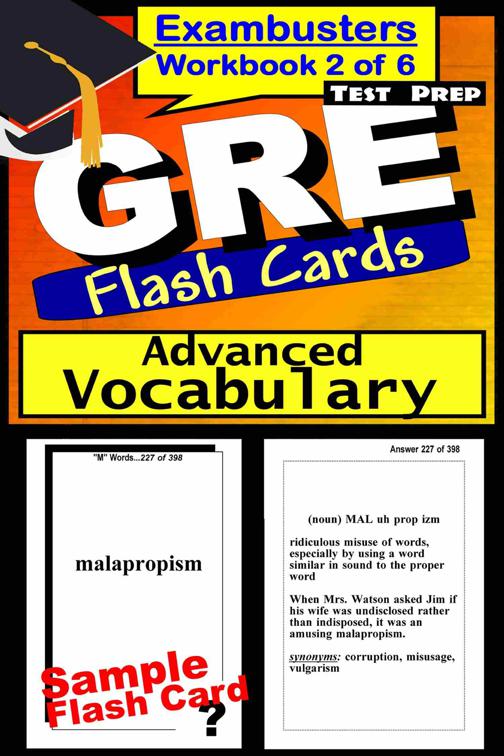 GRE Test Prep Advanced Vocabulary 2 Review--Exambusters Flash Cards--Workbook 2 of 6, Exambusters GRE