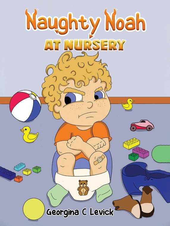 Naughty Noah at Nursery