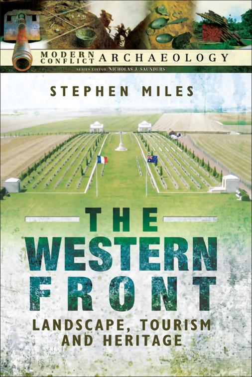 Western Front, Modern Conflict Archaeology