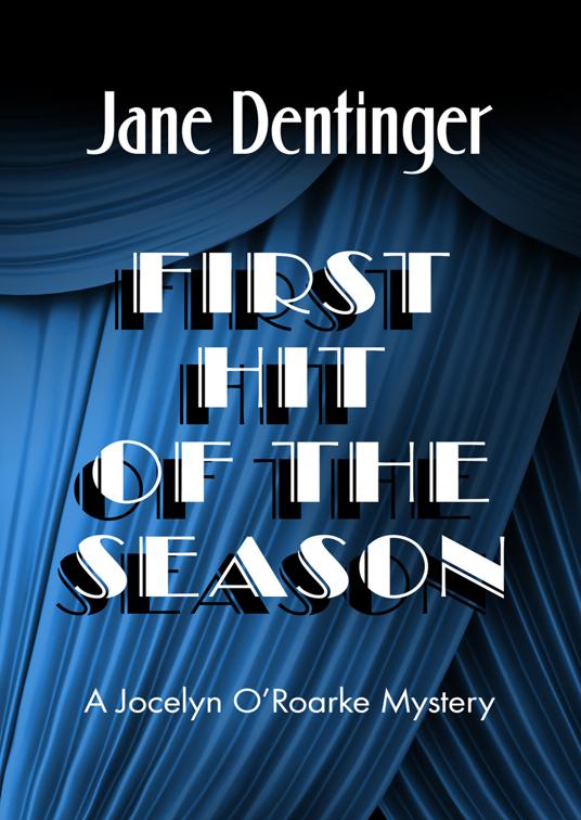 First Hit of the Season, The Jocelyn O&#x27;Roarke Mysteries