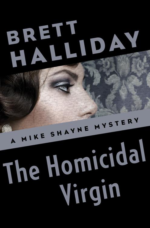Homicidal Virgin, The Mike Shayne Mysteries