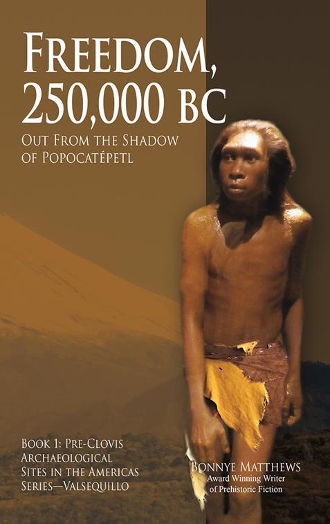 This image is the cover for the book Freedom, 250,000 bc