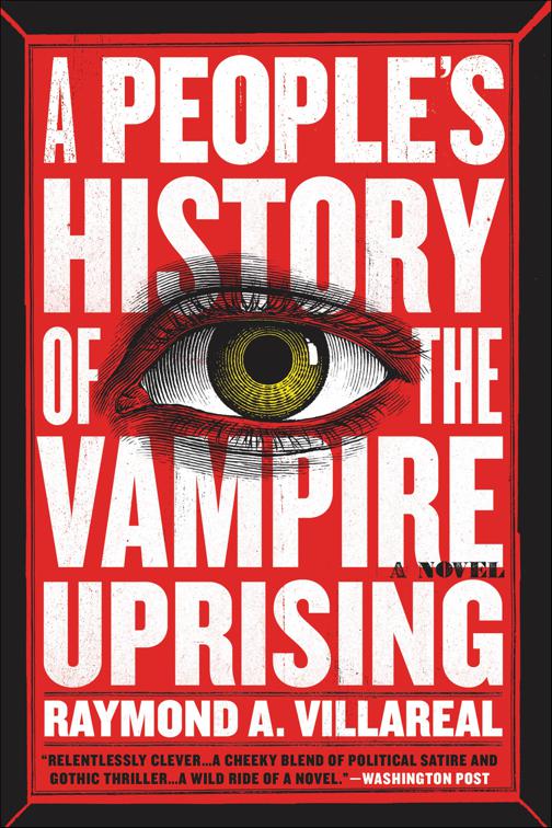 People&#x27;s History of the Vampire Uprising
