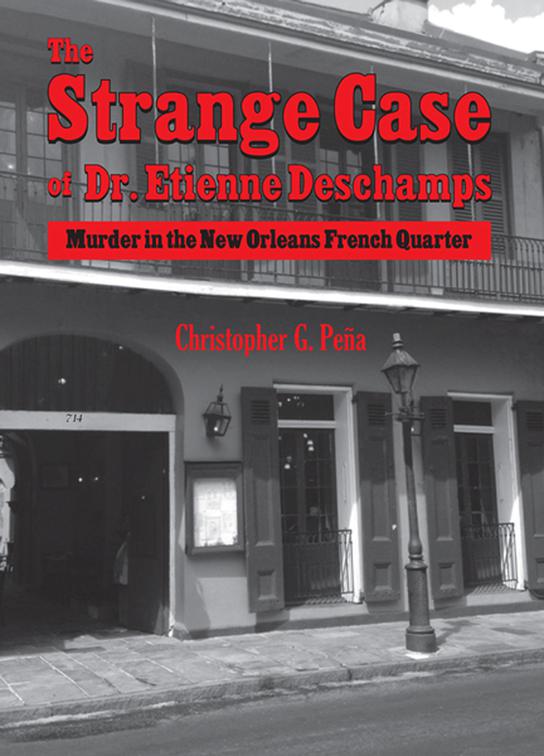 Strange Case of Dr. Etienne Deschamps