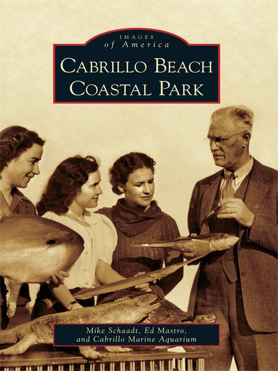 Cabrillo Beach Coastal Park, Images of America