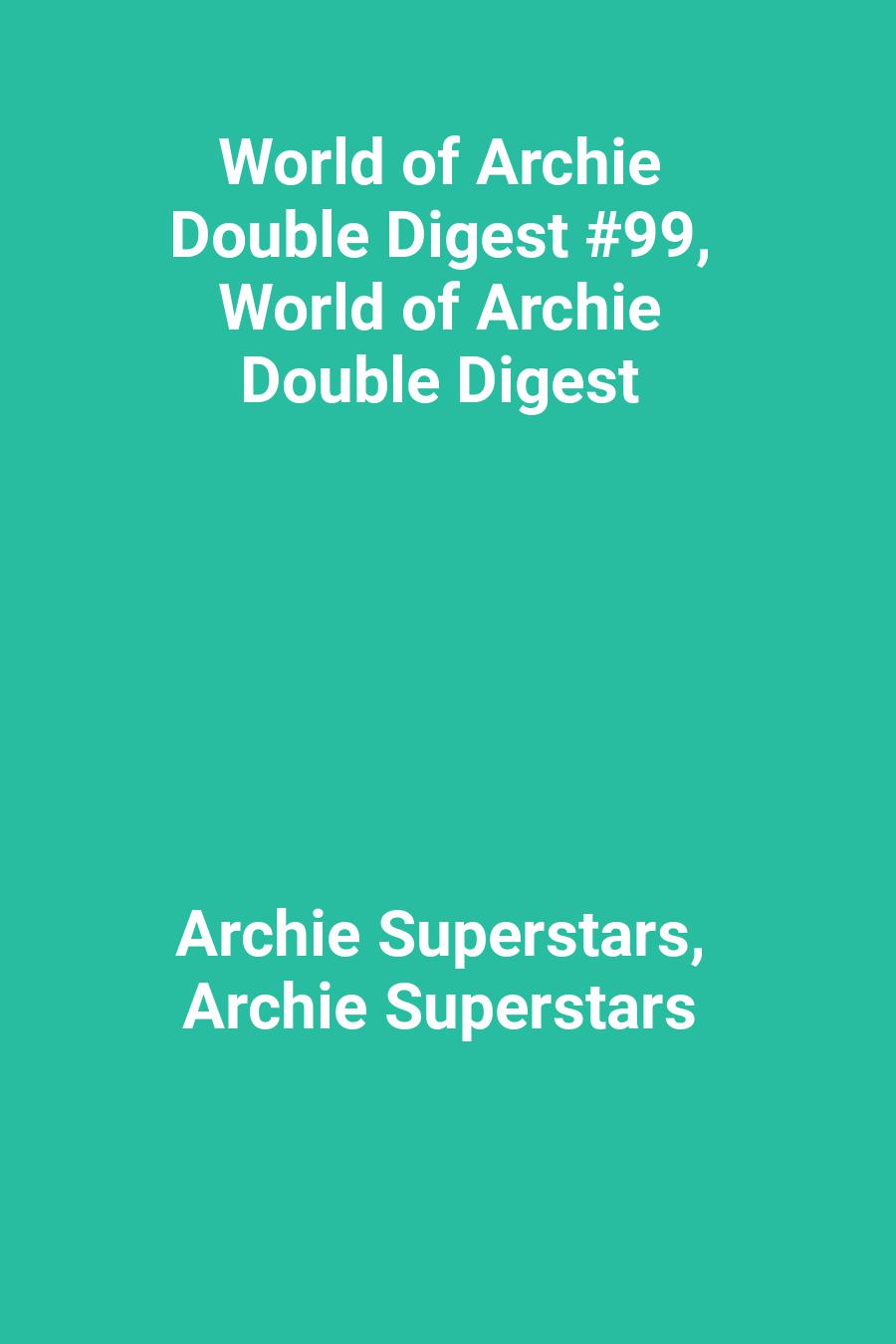 World of Archie Double Digest #99, World of Archie Double Digest