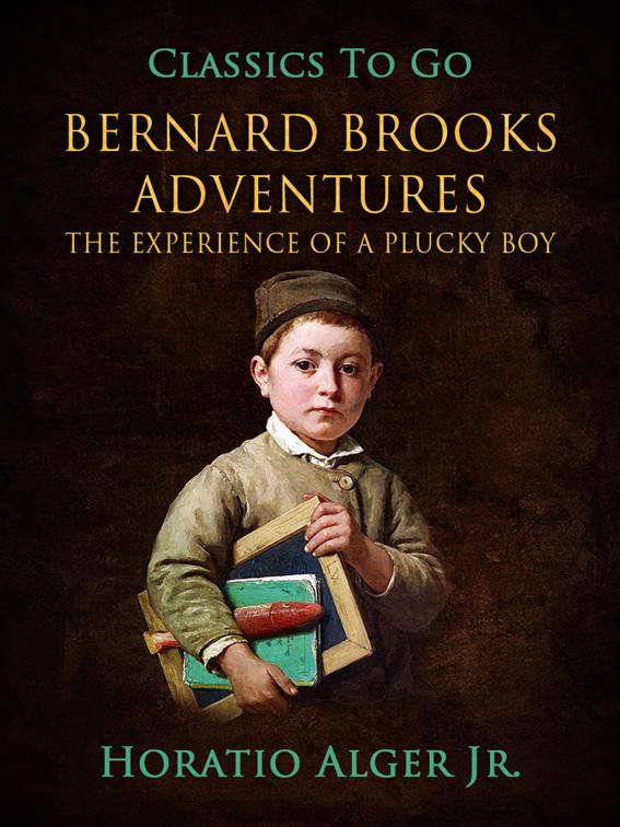 Bernard Brooks&#x27; Adventures, Classics To Go