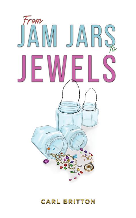 From Jam Jars to Jewels