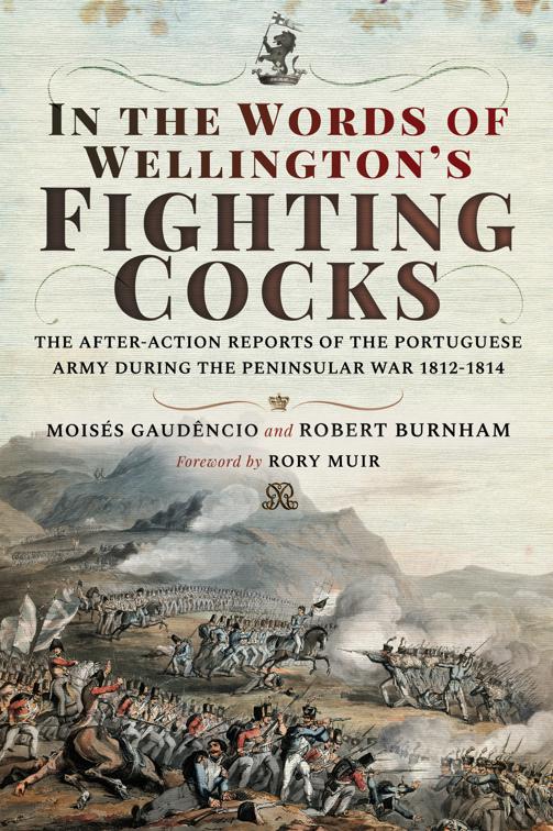 In the Words of Wellington&#x27;s Fighting Cocks