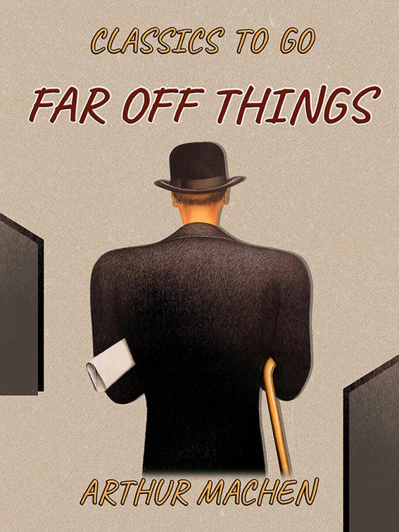Far Off Things, Classics To Go